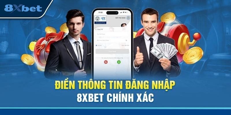 Đăng nhập 8xbet chỉ với 3 bước đơn giản, nhanh chóng